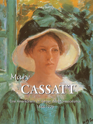 cover image of Mary Cassatt--Die Kunst einer